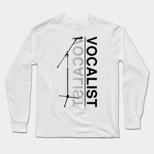 Vokalist Singer Singing Voice Band Member Long Sleeve T-Shirt